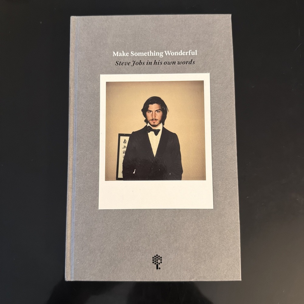 Make Something Wonderful: Steve Jobs in his own words by Steve Jobs Archive Book